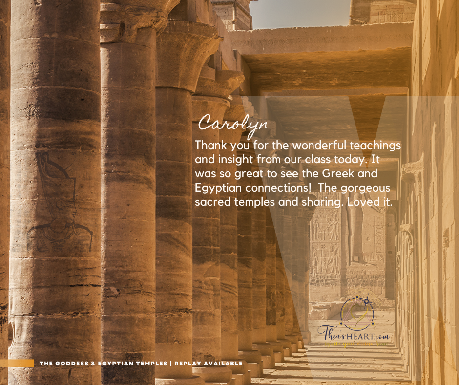 Carolyn — The Goddess & Egyptian Temples Course by Althea Provost - Thea's Heart Testimonial from Carolyn overlaid on Temple of Isis at Philae, part of The Goddess & Egyptian Temples Course by Althea Provost.