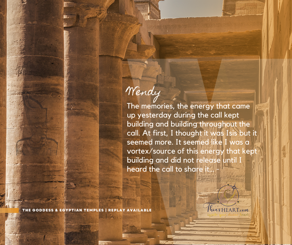 Wendy — The Goddess & Egyptian Temples Course by Althea Provost - Thea's Heart Testimonial from Wendy overlaid on Temple of Isis at Philae, part of The Goddess & Egyptian Temples Course by Althea Provost.