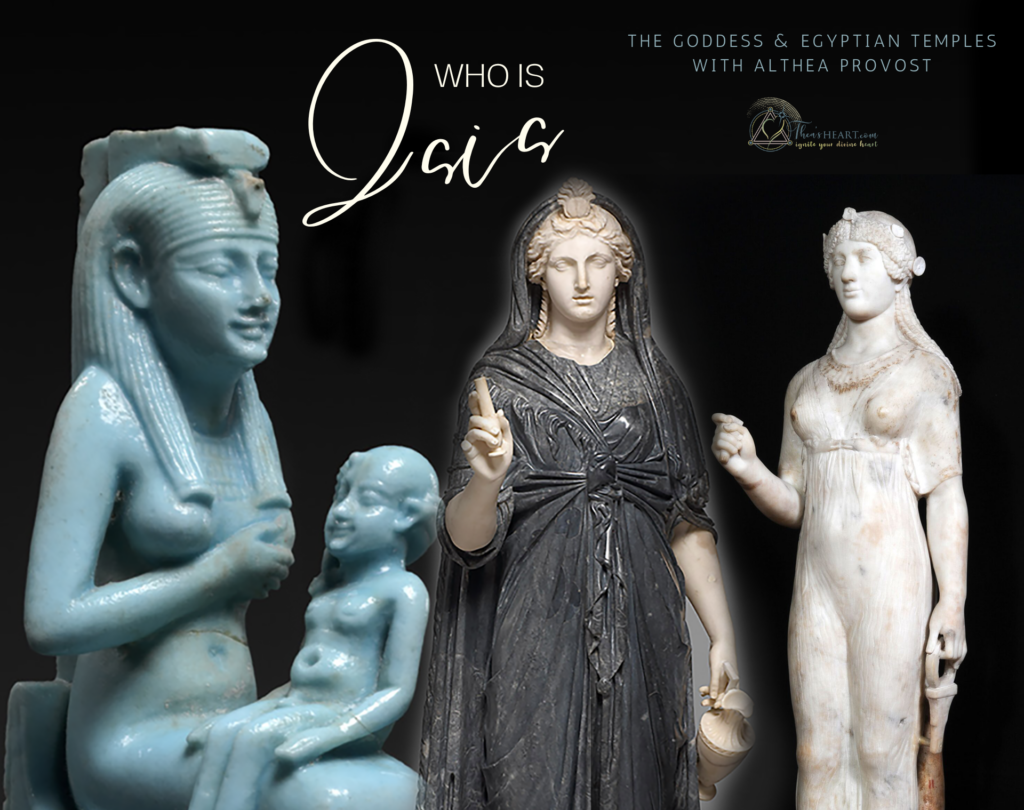 Who Is Isis? — The Goddess & Egyptian Temples Course by Althea Provost - Thea's Heart Custom artwork for The Goddess & Egyptian Temples Course by Althea Provost featuring three representations of the goddess Isis from Egyptian and Greco‑Roman traditions.