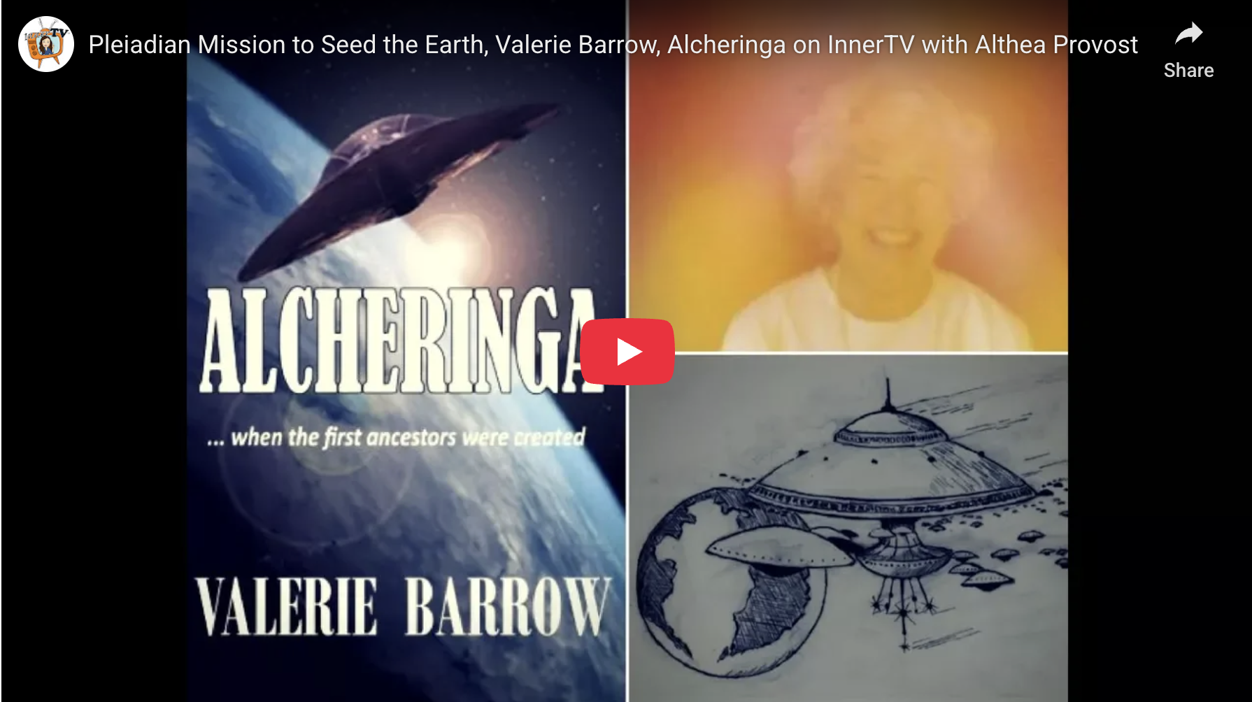Cover art for an InnerTV episode hosted by Althea Provost featuring Valerie Barrow discussing her book Alcheringa: A Pleiadian Mission to Seed the Earth.