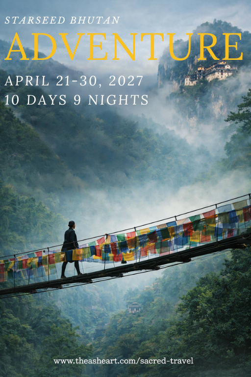 Starseed Bhutan Adventure with Althea Provost — a 10‑day, 9‑night journey from Bangkok to Bhutan and back, featuring mist‑covered mountains, prayer‑flag bridges, and the sacred cliffside monasteries of the Thunder Dragon Kingdom.